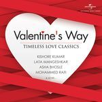 Valentine’s Way - Timeless Love Classics - Sapna Song Download